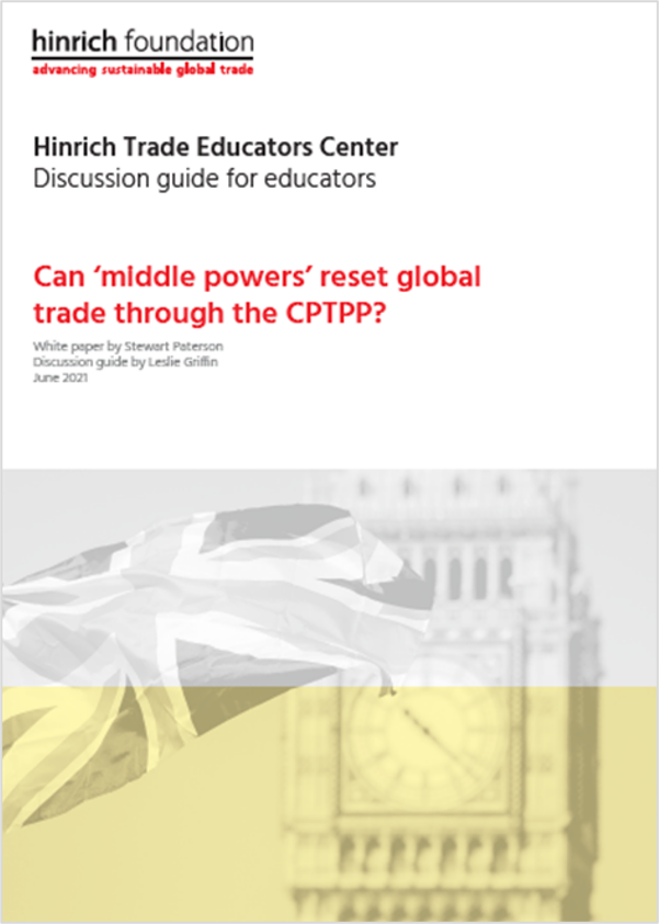 Can ‘middle powers’ reset global trade through the CPTPP?