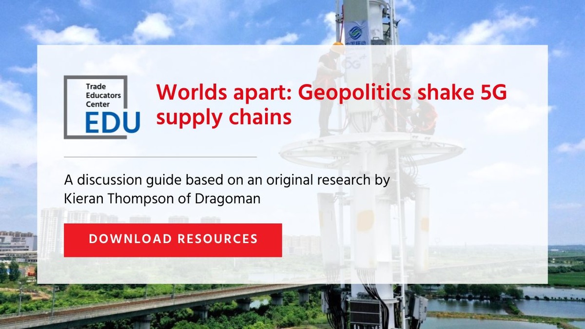 Geopolitics Shake 5G Supply Chains